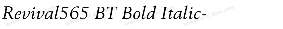 Revival565 BT Bold Italic字体转换